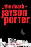 Death of Jayson Porter, The