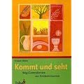 Kommt und seht: Weg-Gottesdienste zur Erstkommunion