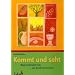 Kommt und seht: Weg-Gottesdienste zur Erstkommunion