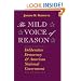 The Mild Voice of Reason: Deliberative Democracy and American National Government (American Politics and Political Economy Series)