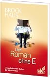 Produkt-Bild: Der Roman ohne E: Die unbekannten Seiten der Weltliteratur