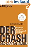 Der Crash des Kapitalismus: Warum die...