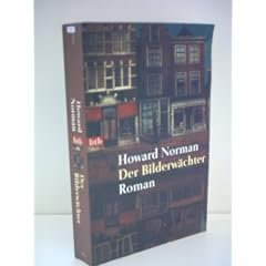 Howard Norman: Der Bilderw�chter