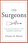 The Surgeons: Life and Death in a Top Heart Center