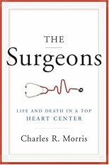 The Surgeons: Life and Death in a Top Heart Center