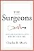 The Surgeons: Life and Death in a Top Heart Center