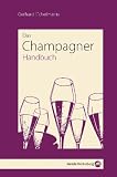 Champagner-Handbuch - Gerhard Eichelmann