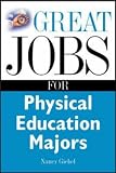 Great Jobs for Physical Education Majors