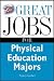 Great Jobs for Physical Education Majors