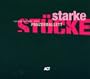 Starke Stucke