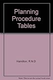 Planning procedure tables