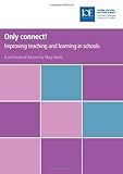 Only connect! : improving teaching and learning in schools