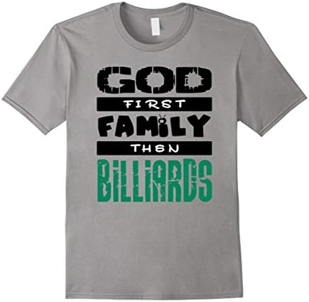 Men's God first, family then Billiards shirts 2XL Slate