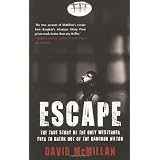 Escape: The True Story of the Only Westerner Ever to Break Out of the Bangkok Hiltonby David McMillan