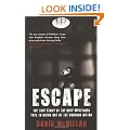 Escape: The True Story of the Only Westerner Ever to Break Out of the Bangkok Hilton