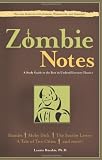 Zombie notes : a study guide to the best in undead literary classics