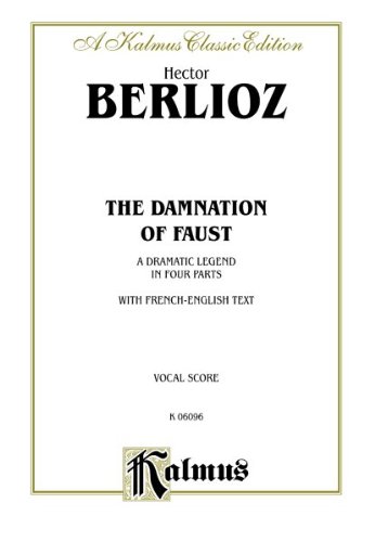 The Damnation of Faust (Kalmus Edition)