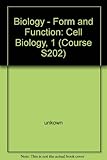 Biology : form and function. Cell biology I