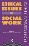 Ethical Issues in Social Work (Profes...