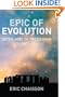 Epic of Evolution: Seven Ages of the Cosmos
