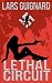 Lethal Circuit (A Michael Chase Spy Thriller #1)