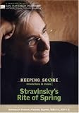  : Keeping Score: Revolutions in Music - Stravinsky's Rite of Spring