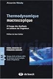 Thermodynamique macroscopique : A l usage des étudiants en sciences de l ingénieur