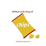 All that and a Bag of Chips Bib