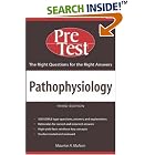 Click here to buy Pathophysiology: PreTest Self-Assessment and Review (Pre-Test Basic Science Series) by  Frederick E. Sieber.