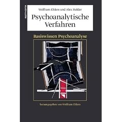 Psychoanalytische Verfahren: Basiswissen Psychoanalyse