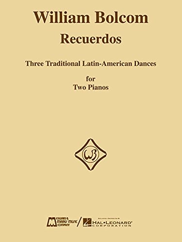 Recuerdos: Three Traditional Latin-American Dances for Two Pianos