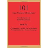101 Easy Chinese Charactersby D� M�o H�uzi