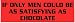 IF ONLY MEN COULD BE AS SATISFYING AS CHOCOLATE (RED) decal bumper sticker