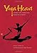 Yoga Heart: Lines on the Six Perfections