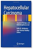Hepatocellular Carcinoma:: Targeted Therapy and Multidisciplinary Care