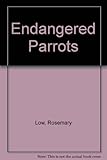 Endangered parrots