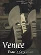 Venice, Fragile City: 1797-1997