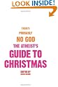 The Atheist's Guide to Christmas