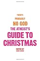 The Atheist's Guide to Christmas