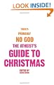 The Atheist's Guide to Christmas
