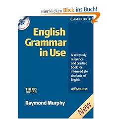 English Grammar in Use - Third Edition. Intermediate to Upper Intermediate: English Grammar in Use.  With answers and CD-ROM pack: A Self-study ... Students of English (Grammar in Use)