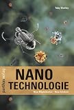 Nanotechnologie: Neue Möglichkeiten - Neue Gefahren