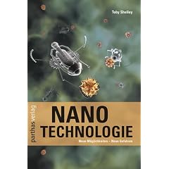 Nanotechnologie: Neue M�glichkeiten - Neue Gefahren