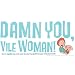 Family Guy - Damn You Vile Woman Swim Decal - Sticker