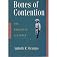 Bones of contention: The Bonifacio lectures
