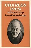 Charles Ives : a portrait