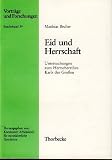 Eid und Herrschaft - Untersuchungen zum Herrscherethos Karls des Grossen - Matthias Becher