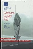 Produkt-Bild: G&ouml;ttinnen in jeder Frau. Psychologie einer neuen Weiblichkeit