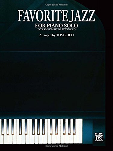 Favorite Jazz for Piano Solo (Revised) / Tom Roed