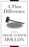 A Thin Difference